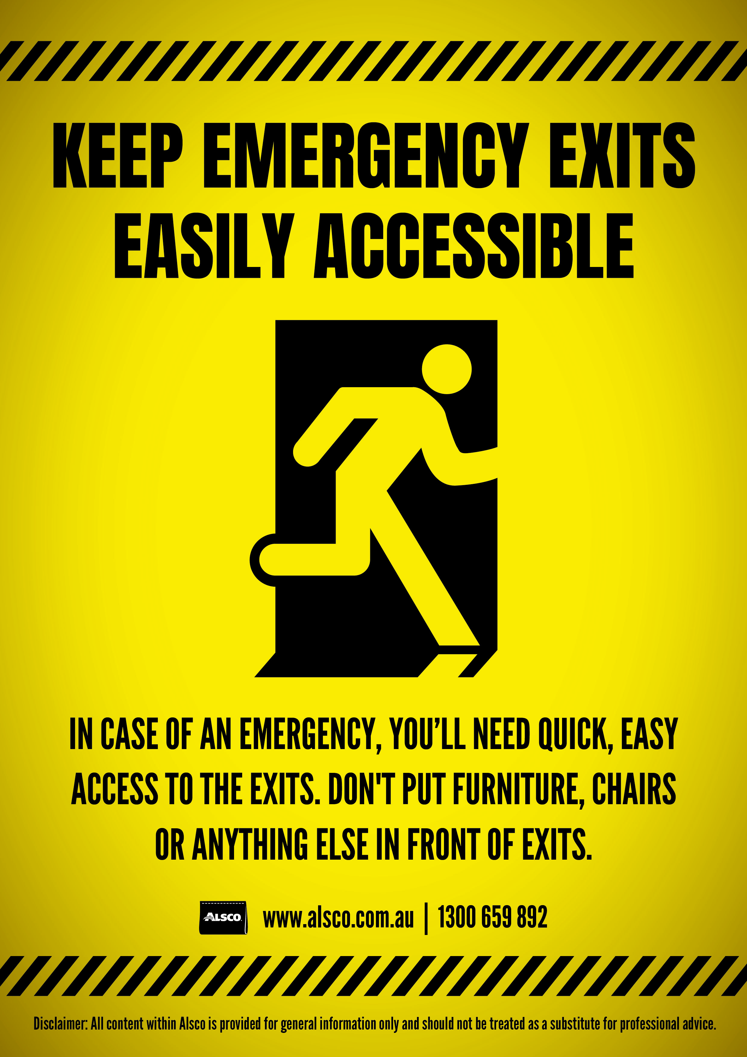 Make sure that emergency exits are easily accessible